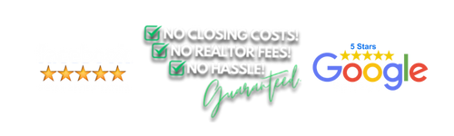 Facebook 5 star review rating. No closing costs! No realtor fees! No hassle! Guaranteed. Google 5-star reviews.